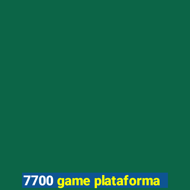 7700 game plataforma